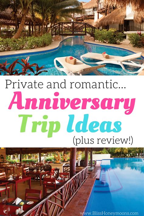 Private And Romantic Anniversary Trip Ideas Plus Review Bliss