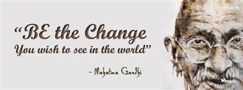 Be the change the theme of our 7th annual fundraising breakfast, which will be on september 7th is be the change, which is a portion of a larger famous quote. Be The Change You Wish To See In The World Mahatma Gandhi ...