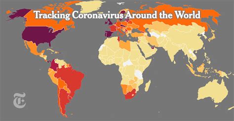 Coronavirus World Map Tracking The Global Outbreak The New York Times