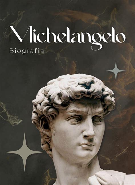 Michelangelo Biografia By Gabz88 Issuu