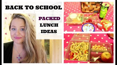 Lunch Ideas 1 School Pack Lunches Healthy And Easy Youtube