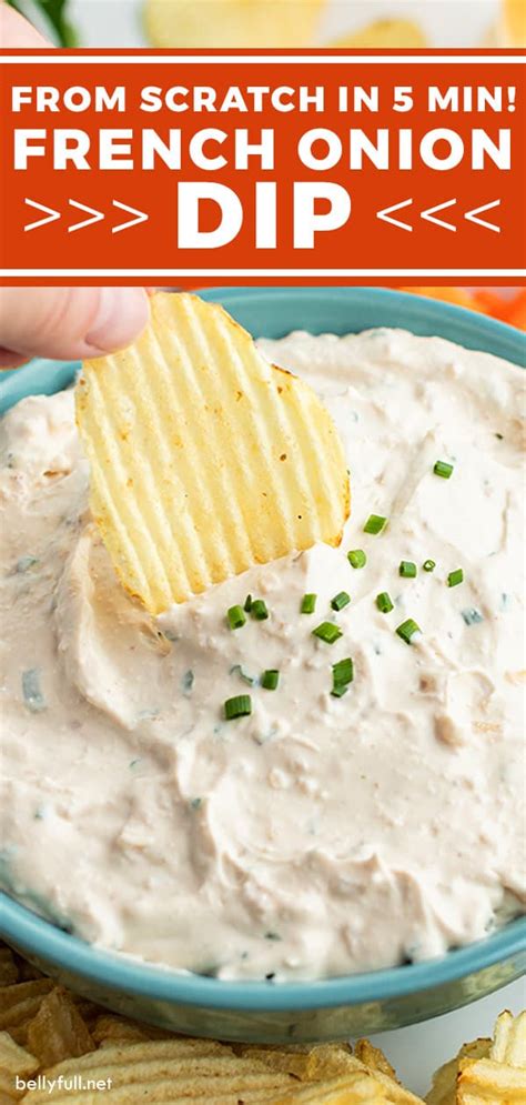 French Onion Dip From Scratch In 5 Minutes Belly Full
