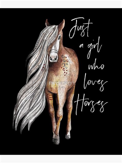 Just A Girl Who Loves Horses Horse Lover Design Poster By Nvdesign