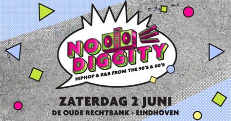 No Diggity Eindhoven 90s And 00s Hip Hop And Randb Stratumseind