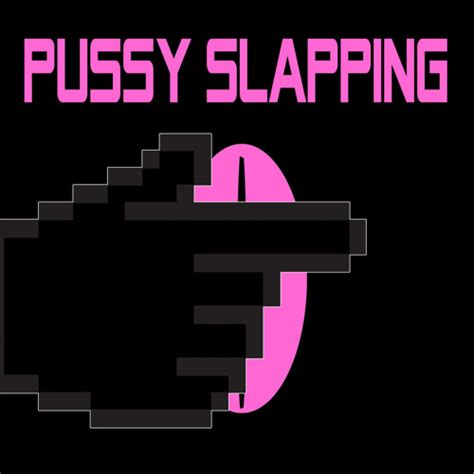 Stream Pussy Slapping By Pussy Slapping Listen Online For Free On Soundcloud