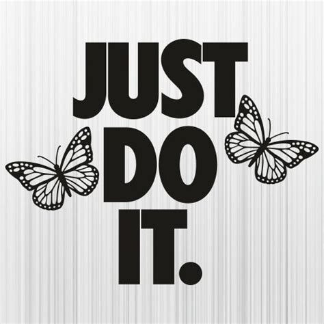 The Words Just Do It With Three Butterflies