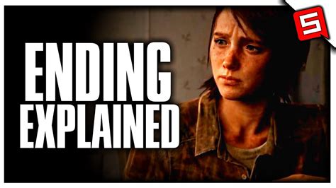 The Last Of Us 2 Ending Explanation