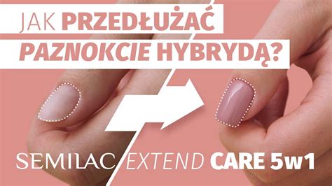 Jak przedłużyć paznokcie hybrydą Semilac Extend CARE w YouTube