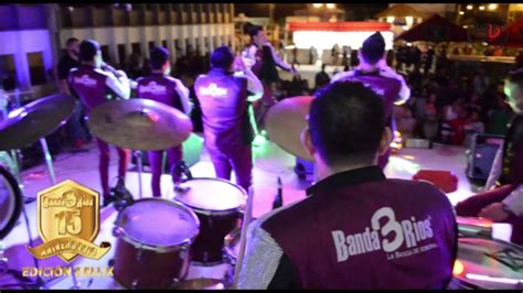 Banda 3 Rios Dance En Vivo 2015 Youtube