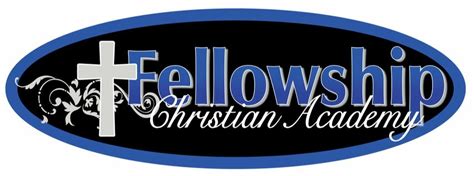 Fellowship Christian Academy Fellowship Christian Academy
