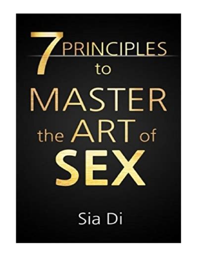 7 Principles To Master The Art Of Sex Your Journey As A Man