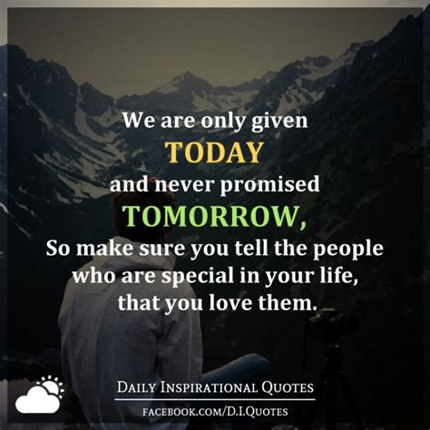Tomorrow Is Not Promised Quote Quotes On Life Is Never Promised