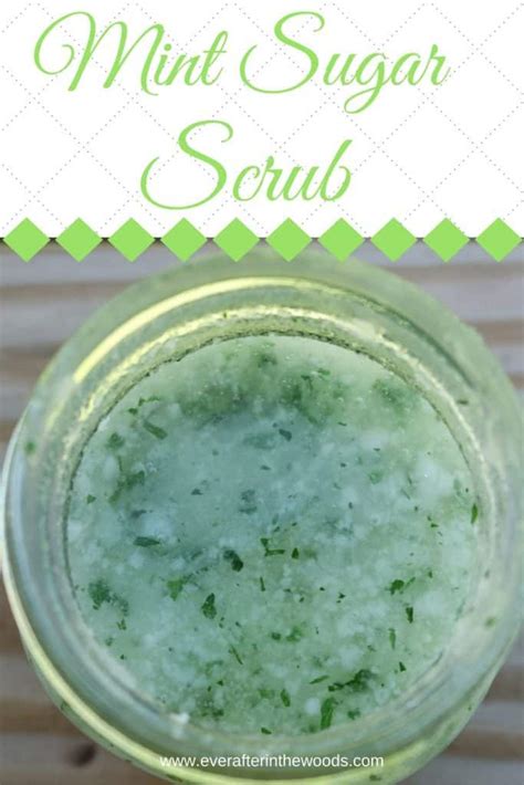Diy Mint Sugar Scrub Ever After In The Woods