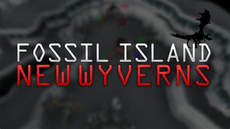 Osrs New Wyverns Fossil Island 2017 Youtube