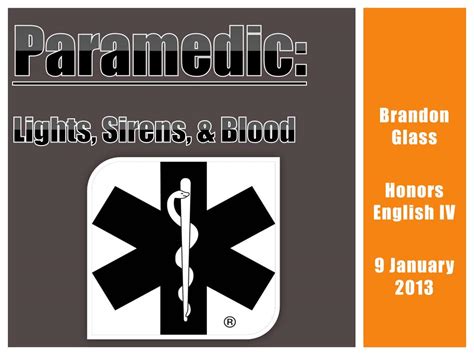 Ppt Paramedic Lights Sirens And Blood Powerpoint Presentation Id