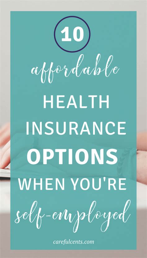 No health insurance at work? 10 Affordable Options to Buy Health Insurance When Self-Employed - Careful Cents