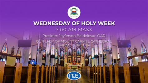 Wednesday Of Holy Week 7 Am Mass Roman Catholic Diocese