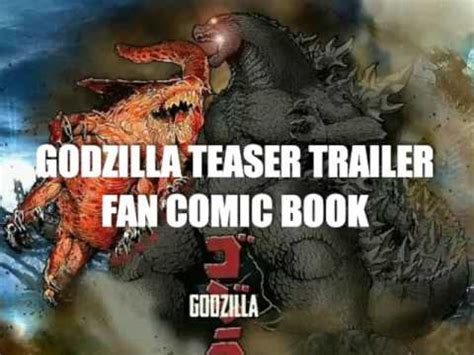 As a squadron embarks on a perilous mission into fantastic uncharted terrain, unearthing clues to the titans' very origins and mankind's survival, a conspiracy. GODZILLA 2014 Teaser Trailer Comic Book - YouTube