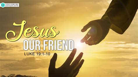 Jesus Our Friend Living Word Nra