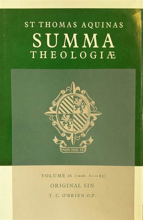 Summa Theologiae Vol 26 Original Sin 1a2ae 81 85 Latin Text English Translation