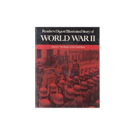 Readers Digest Illustrated Story Of World War Ii Vol 1 The Menace Of