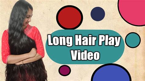 Long Hair Play Ll Traditional Long Hair Youtube