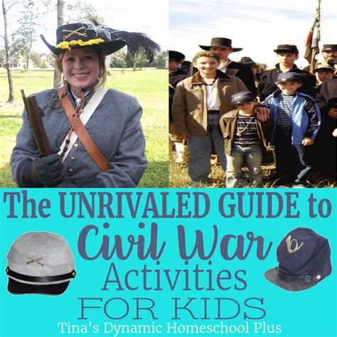 The Unrivaled Guide To Hands On American Civil War History For Kids