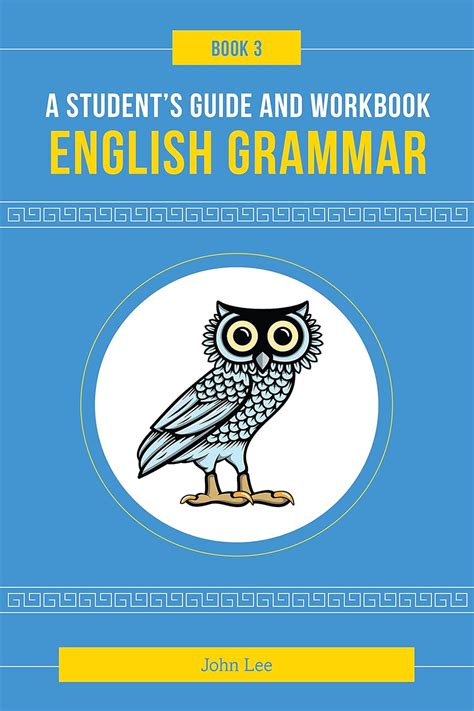 A Students Guide And Workbook To English Grammar Book 3