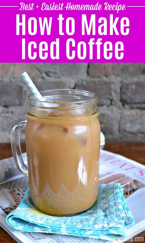 How To Make The Perfect Iced Coffee Hello Little Home