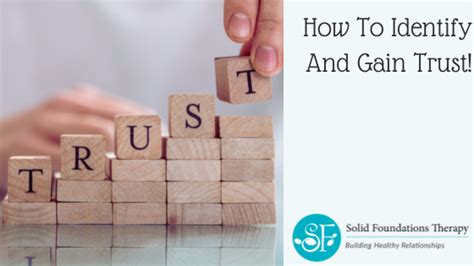 How To Identify And Gain Trust Solid Foundations Therapy