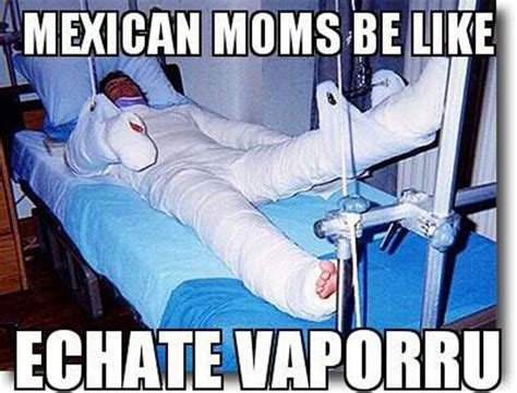 40 mexican memes your chicano friend can probably relate to inspirationfeed