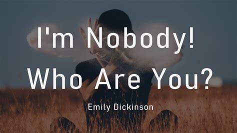 Poem Analysis Im Nobody Who Are You By Emily Dickinson Youtube