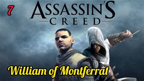 Assassin S Creed Part 7 William Of Montferrat YouTube