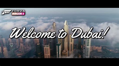 An interactive map (summer version) of a fictional part of britain that is the open world setting of forza horizon 4. FORZA Horizon 5 - welcome to Dubai ( trailer ) - 4k - YouTube
