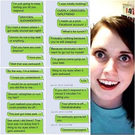 overly attached girlfriend texts overly obsessed girlfriend overly attached girlfriend funny