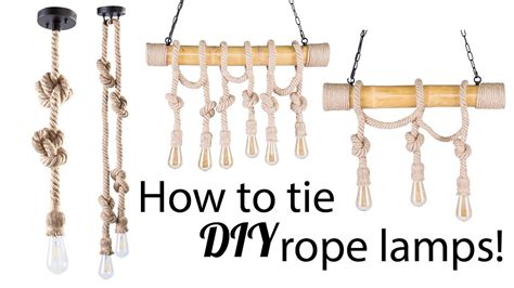 How To Tie Rope Lamps Lt1941 And Lt1942 Youtube
