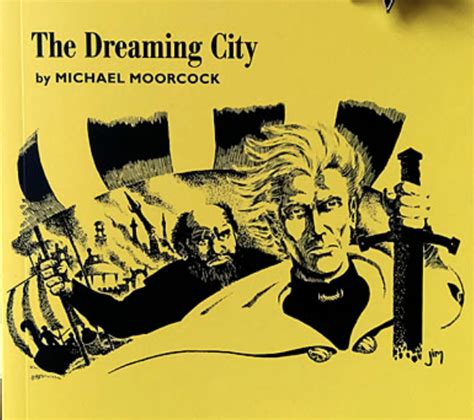 The Dreaming City By Michael Moorcock Pm Press