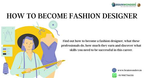How To Become Fashion Designer Brainwonders