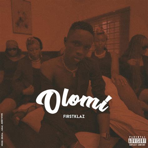Olomi Single By Firstklaz Spotify