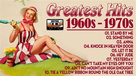 greatest hits golden oldies 60s and 70s best songs oldies but goodies of all time youtube music