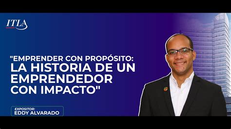 Emprender Con Prop Sito La Historia De Un Emprendedor Con Impacto