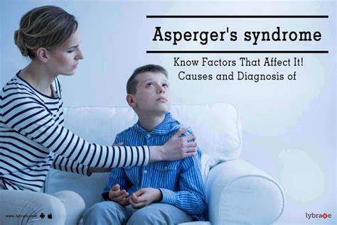 Aspergers Syndrome Know Factors That Affect Itcauses And Diagnosis