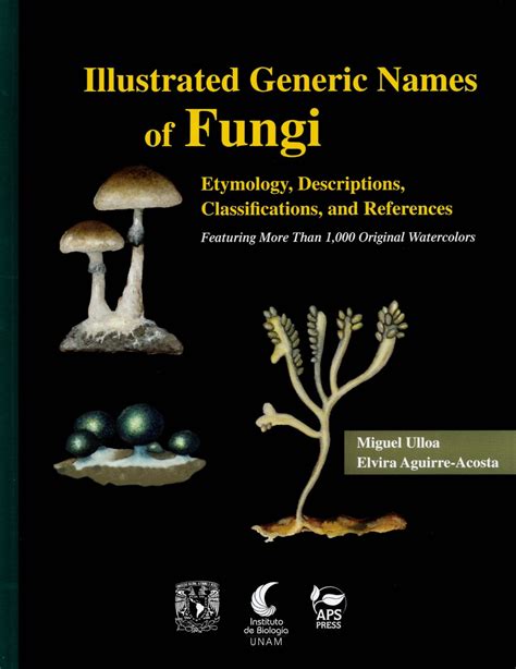 Illustrated Generic Names Of Fungi Etymology Descriptions