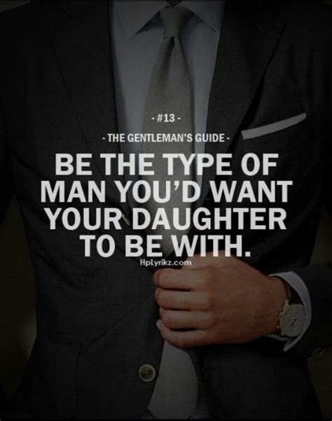 Gentleman quotes are important for those who try to make themselves look professional. Gentleman Quotes | Gentleman Sayings | Gentleman Picture ...