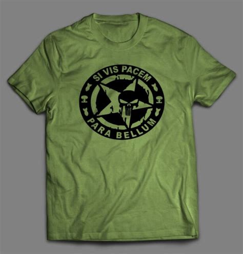 Si Vis Pacem Para Bellum Military High Quality Print Shirt Many Sizes