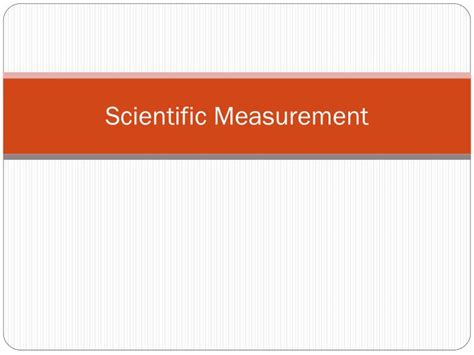 Ppt Scientific Measurement Powerpoint Presentation Free Download