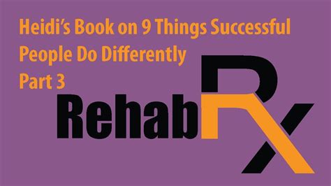 Heidis Book On Nine Things Successful People Do Differently Part 3