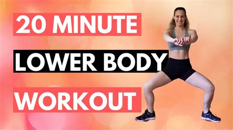 20 Minute Lower Body Workout Youtube