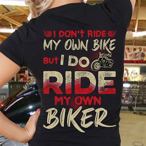 I Dont Ride My Own Bike But I Do Ride My Own Biker Etsy