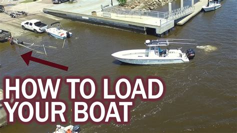 How To Load Your Boat At The Boat Ramp Youtube